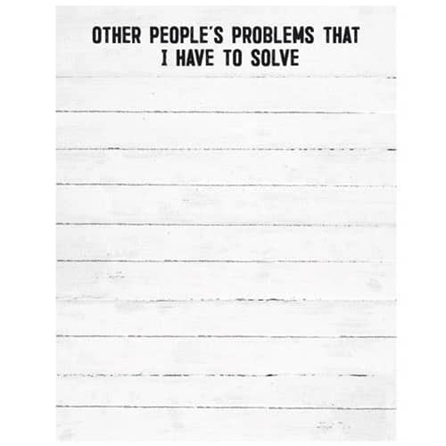 BreeBe - Other People's Problems Notepad - White