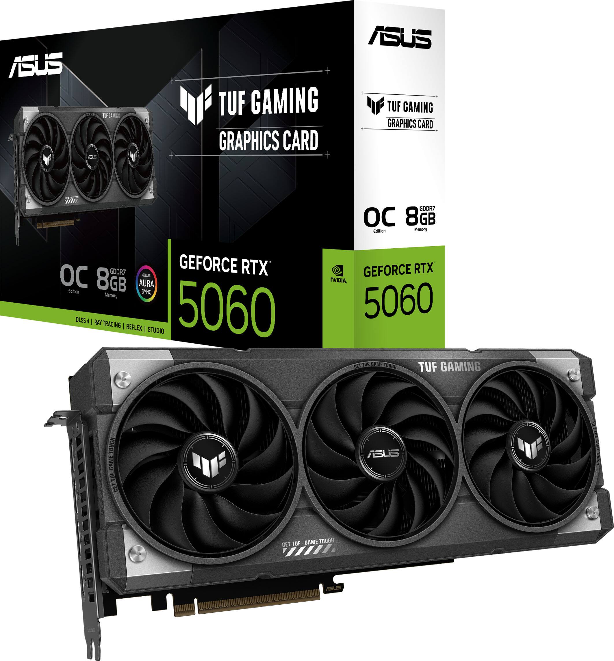 ASUS TUF GAMING GRAPHICS CARD 5060 GEFORCE RTX OC 8GB - wemery GOORZ GEFORCE RTX OC - acten 8GB AURA SYC pena DLSS I TRACING I ROFLEX I STUDIO 5060 NVDIA 5060 1ot 1H SEME 1025 TUF GAMING TRION CAME STHT DE ASUS TOE SAMI TOEN DET PND
