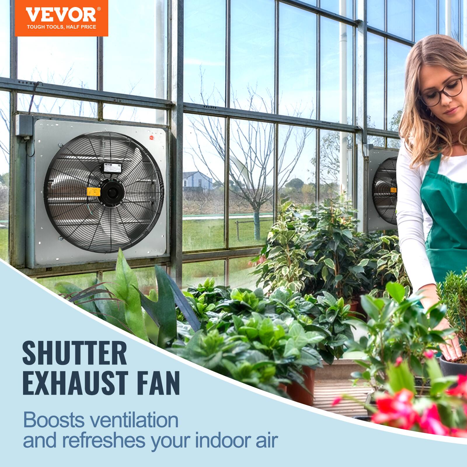 VEVOR  
TOUGH TOOLS, HALF PRICE

SHUTTER EXHAUST FAN  
Boosts ventilation and refreshes your indoor air