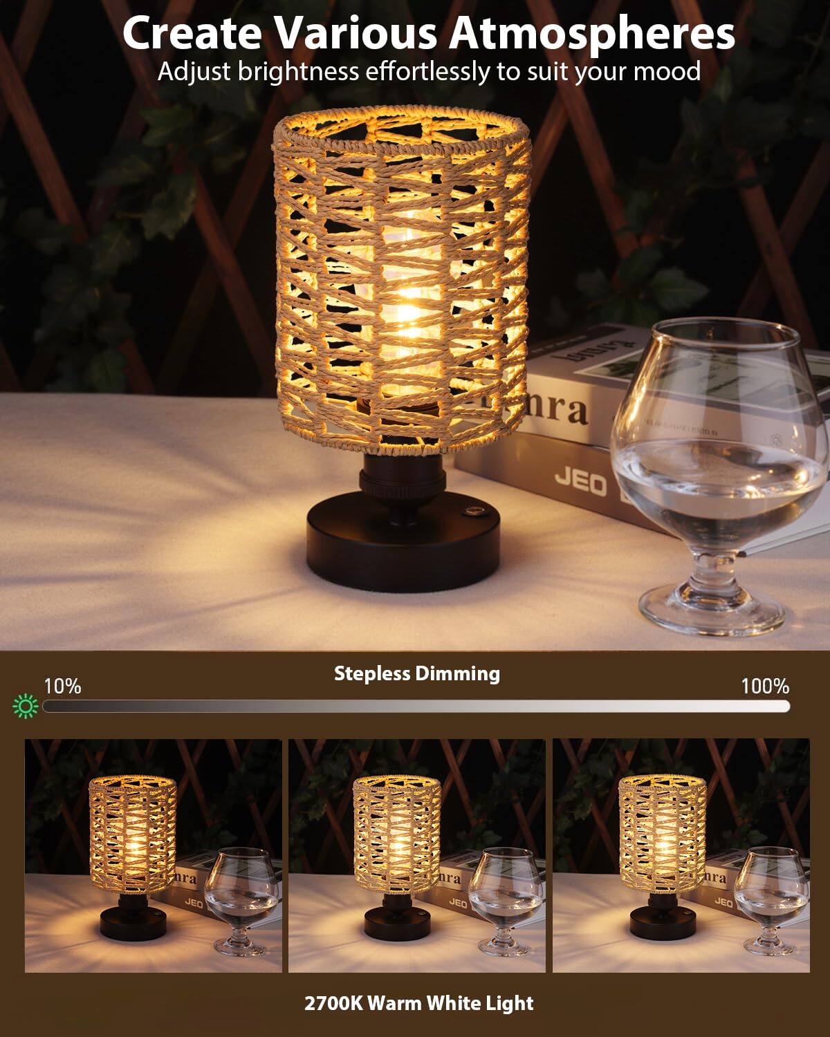 Create Various Atmospheres  
Adjust brightness effortlessly to suit your mood  

Stepless Dimming  
10%  
100%  

2700K Warm White Light