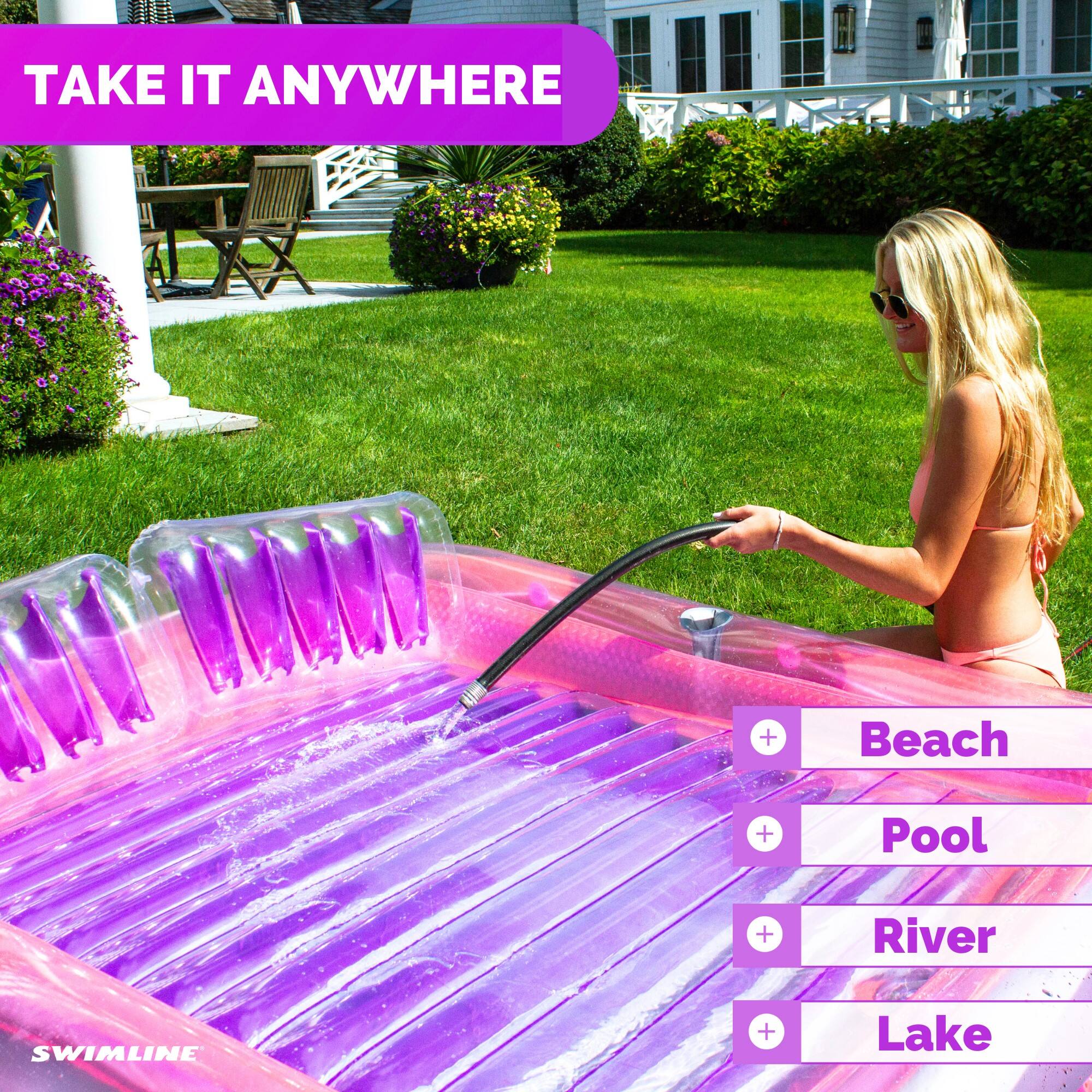 TAKE IT ANYWHERE  
Beach  
Pool  
River  
Lake  

SWIMLINE