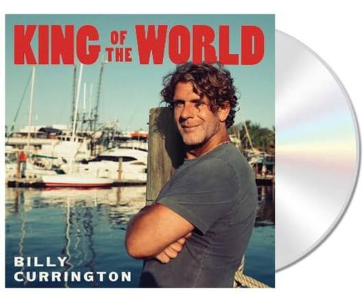 KING OF THE WORLD
BILLY CURRINGTON