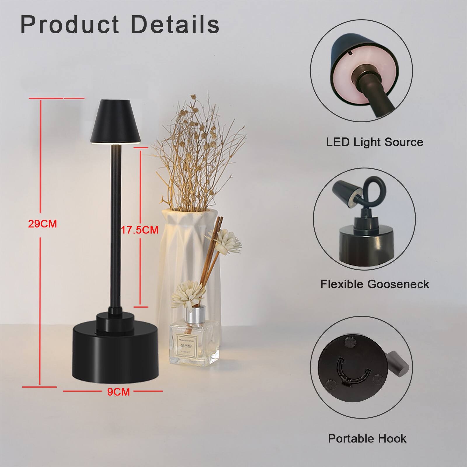 Product Details

- LED Light Source
- 29CM
- 17.5CM
- Flexible Gooseneck
- 9CM
- Portable Hook