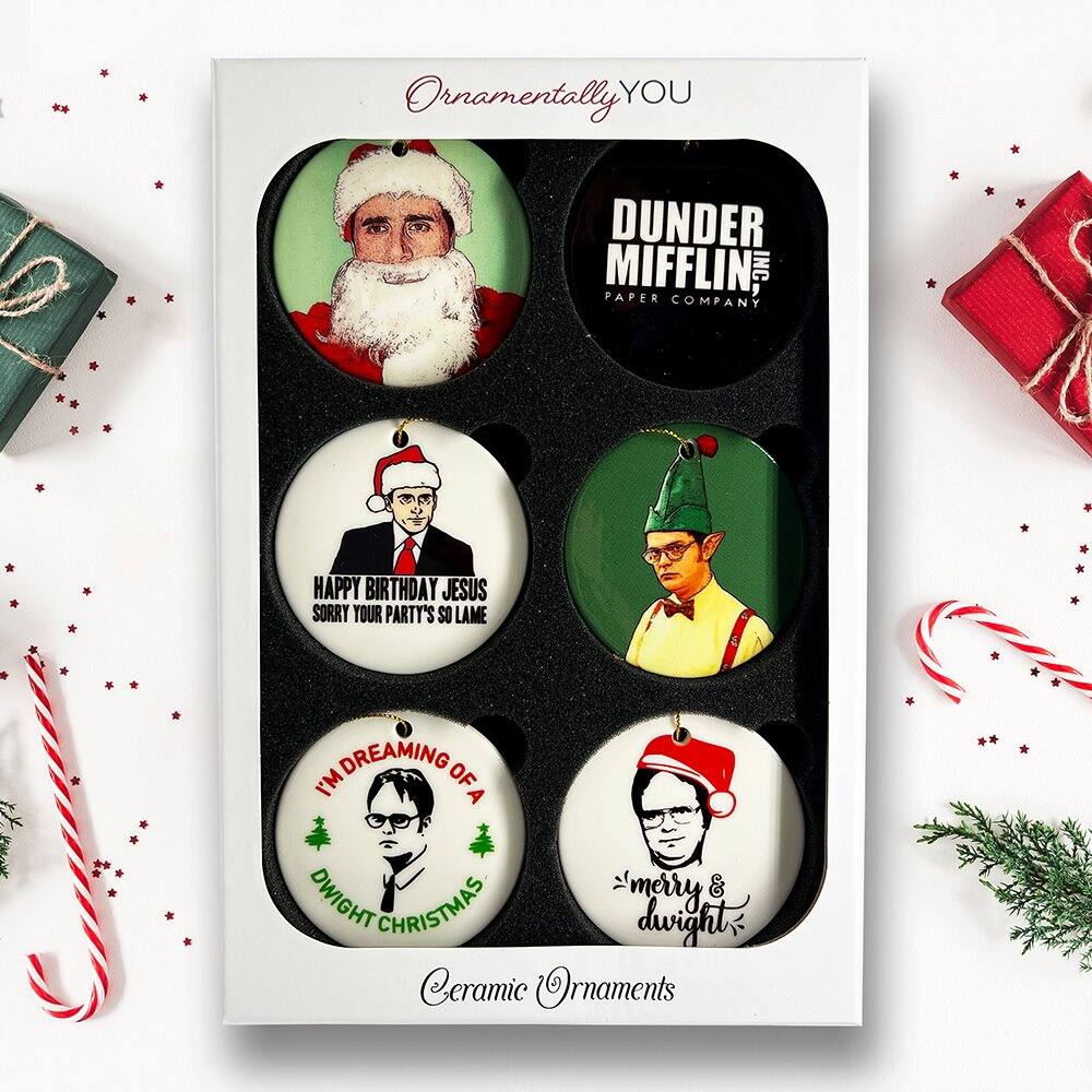 Ornamentally YOU

DUNDER MIFFLIN PAPER COMPANY

HAPPY BIRTHDAY JESUS  
SORRY YOUR PARTY'S SO LAME

I'M DREAMING OF A  
DWIGHT CHRISTMAS

merry & dwight

Ceramic Ornaments