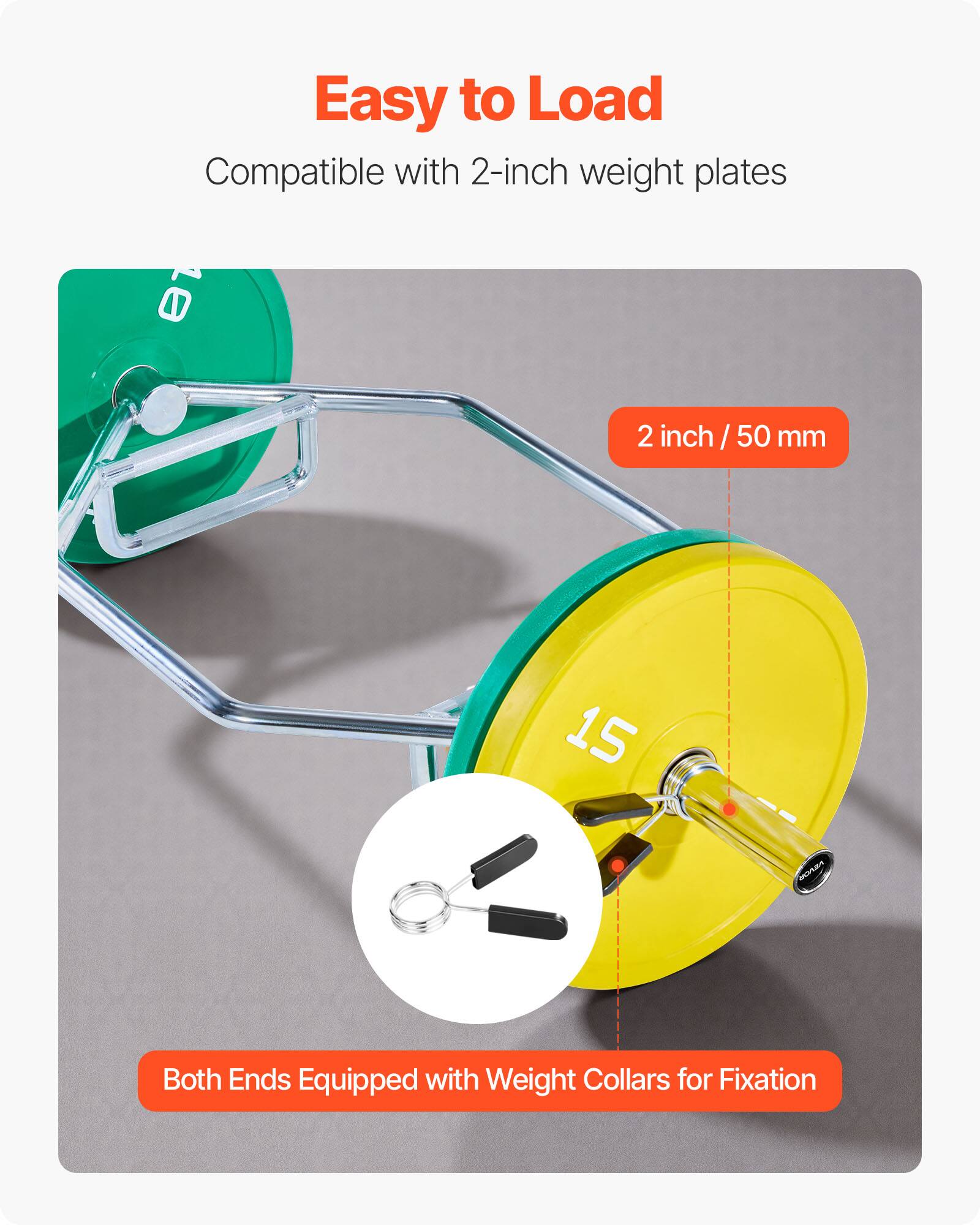 Easy to Load  
Compatible with 2-inch weight plates  
2 inch / 50 mm  
Both Ends Equipped with Weight Collars for Fixation