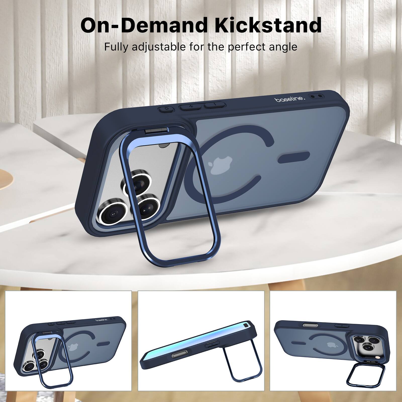 On-Demand Kickstand  
Fully adjustable for the perfect angle