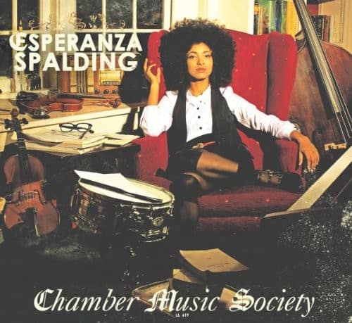 ESPERANZA SPALDING  
Chamber Music Society  
LL $19