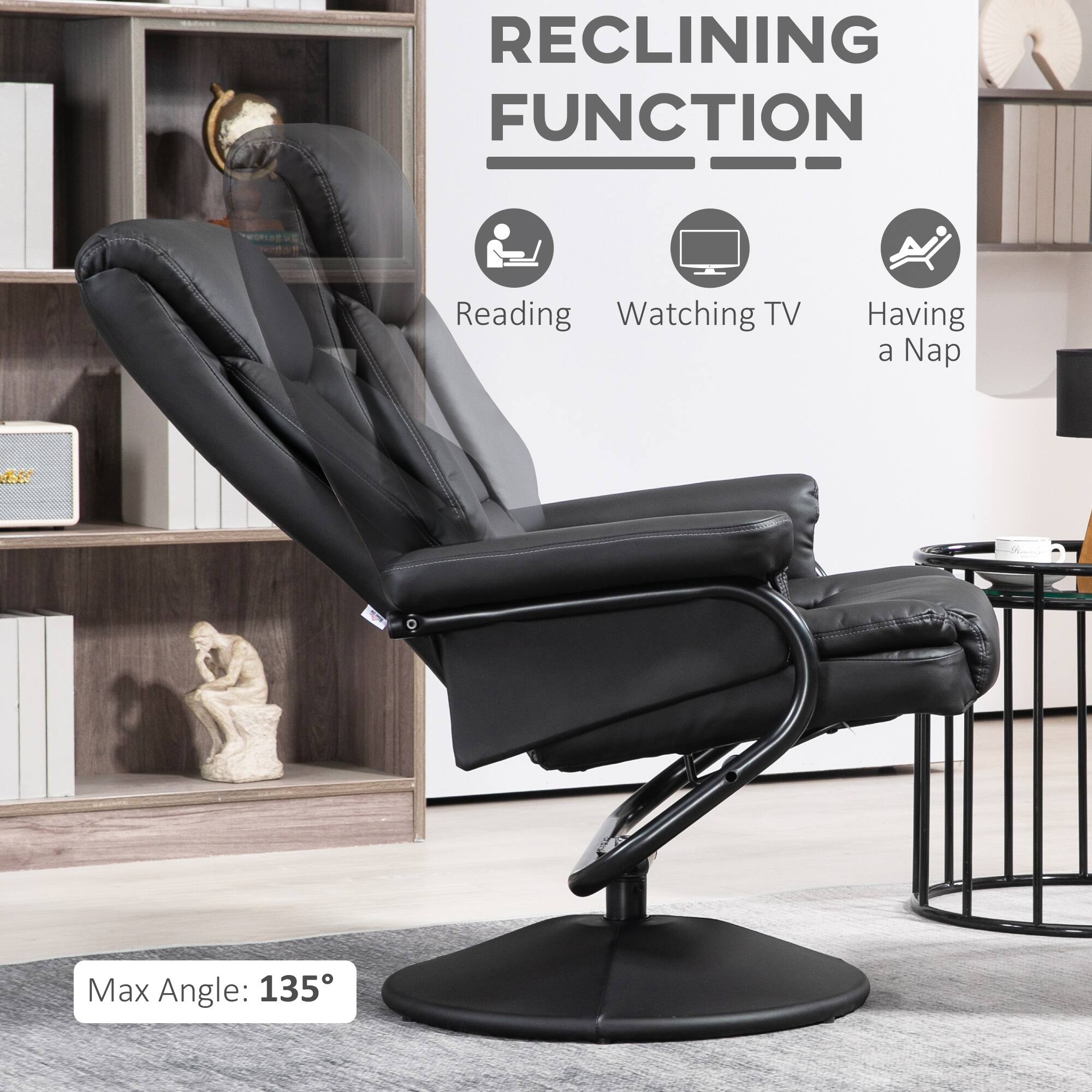 RECLINING FUNCTION
Reading
Watching TV
Having a Nap
Max Angle: 135°