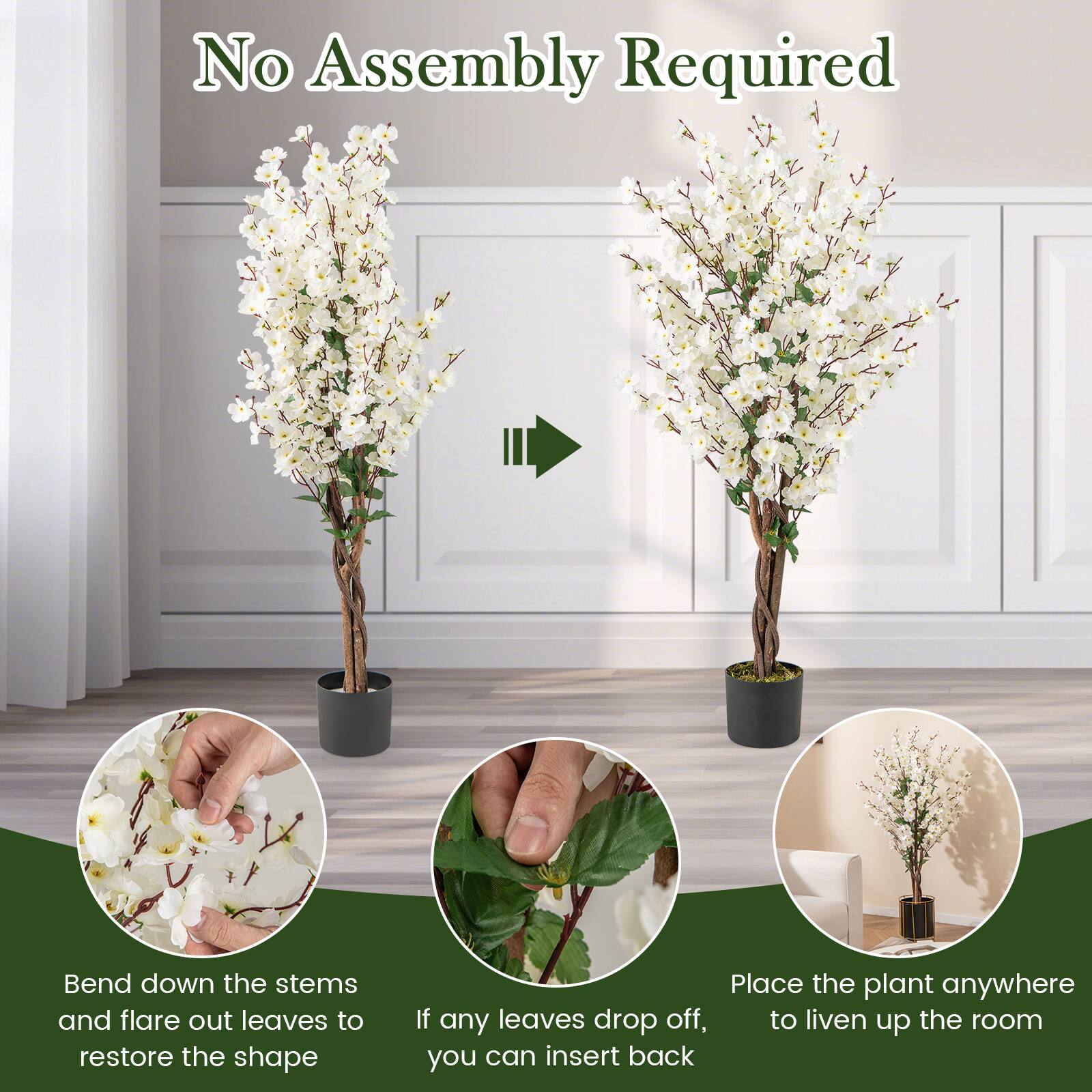 No Assembly Required

Bend down the stems and flare out leaves to restore the shape

If any leaves drop off, you can insert back

Place the plant anywhere to liven up the room