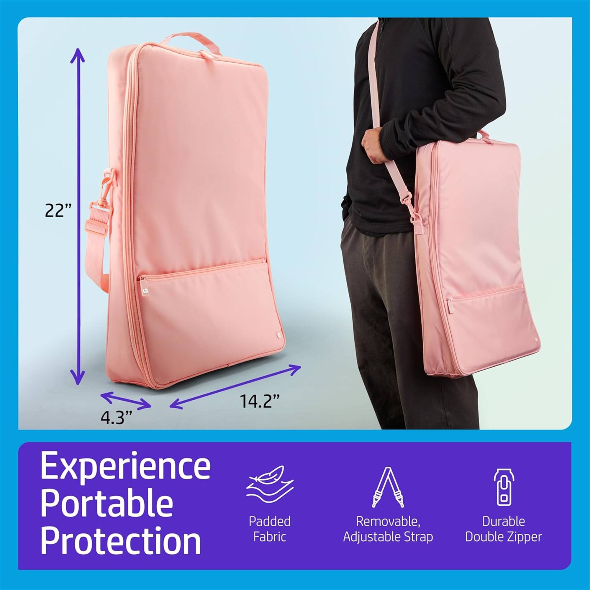 22" 14.2" 4.3"  
Experience Portable Protection  
Fabric  
Removable, Adjustable Strap  
Durable Double Zipper