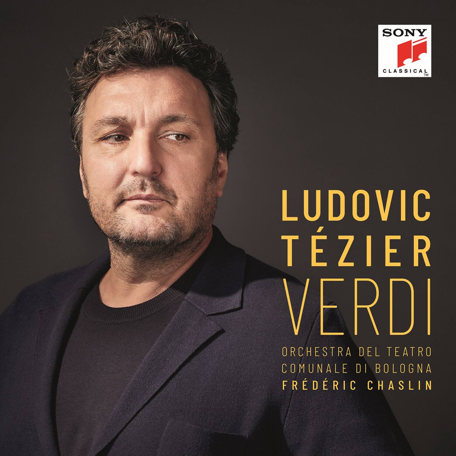 SONY CLASSICAL

LUDOVIC TÉZIER  
VERDI  
ORCHESTRA DEL TEATRO COMUNALE DI BOLOGNA  
FRÉDÉRIC CHASLIN