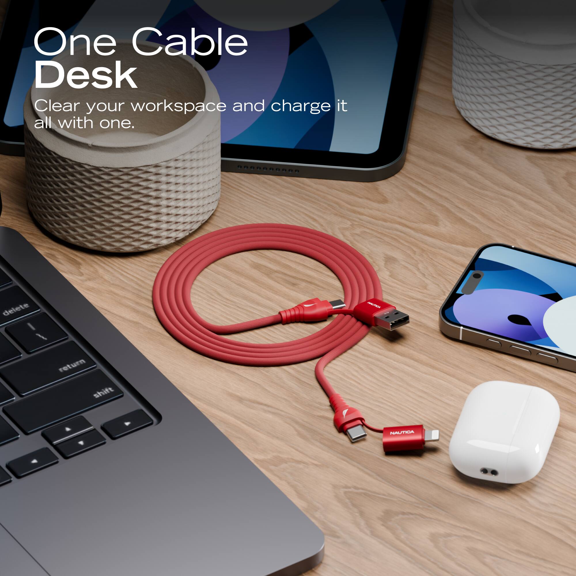 One Cable Desk  
Clear your workspace and charge it all with one.