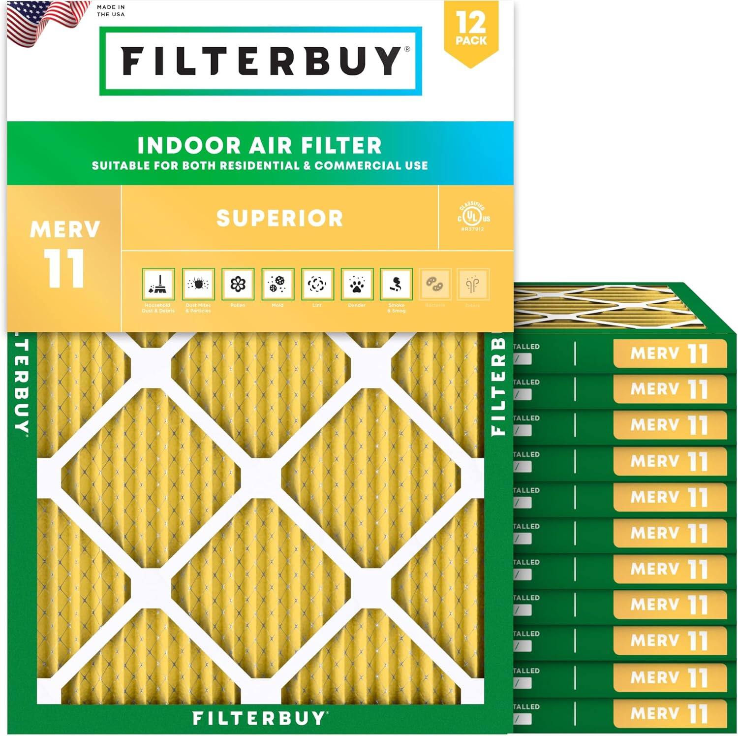 MADE IN THE USA  
12 PACK FILTERBUY INDOOR AIR FILTER  
SUITABLE FOR BOTH RESIDENTIAL & COMMERCIAL USE  
MERV 11  
SUPERIOR  

FILTERBUY