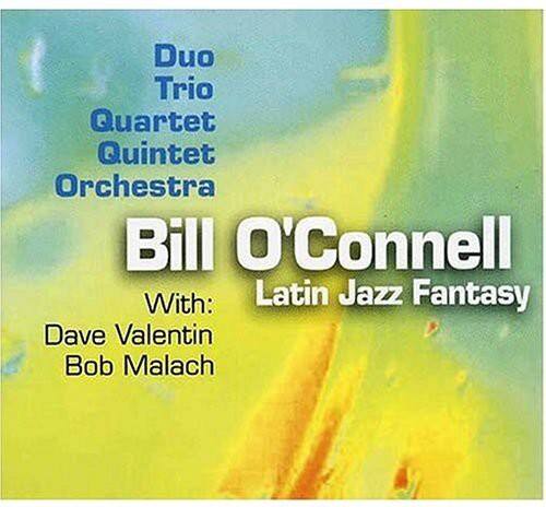 Bill O'Connell - Latin Jazz Fantasy   - COMPACT DISCS [CD] price history on PriceWatchPro