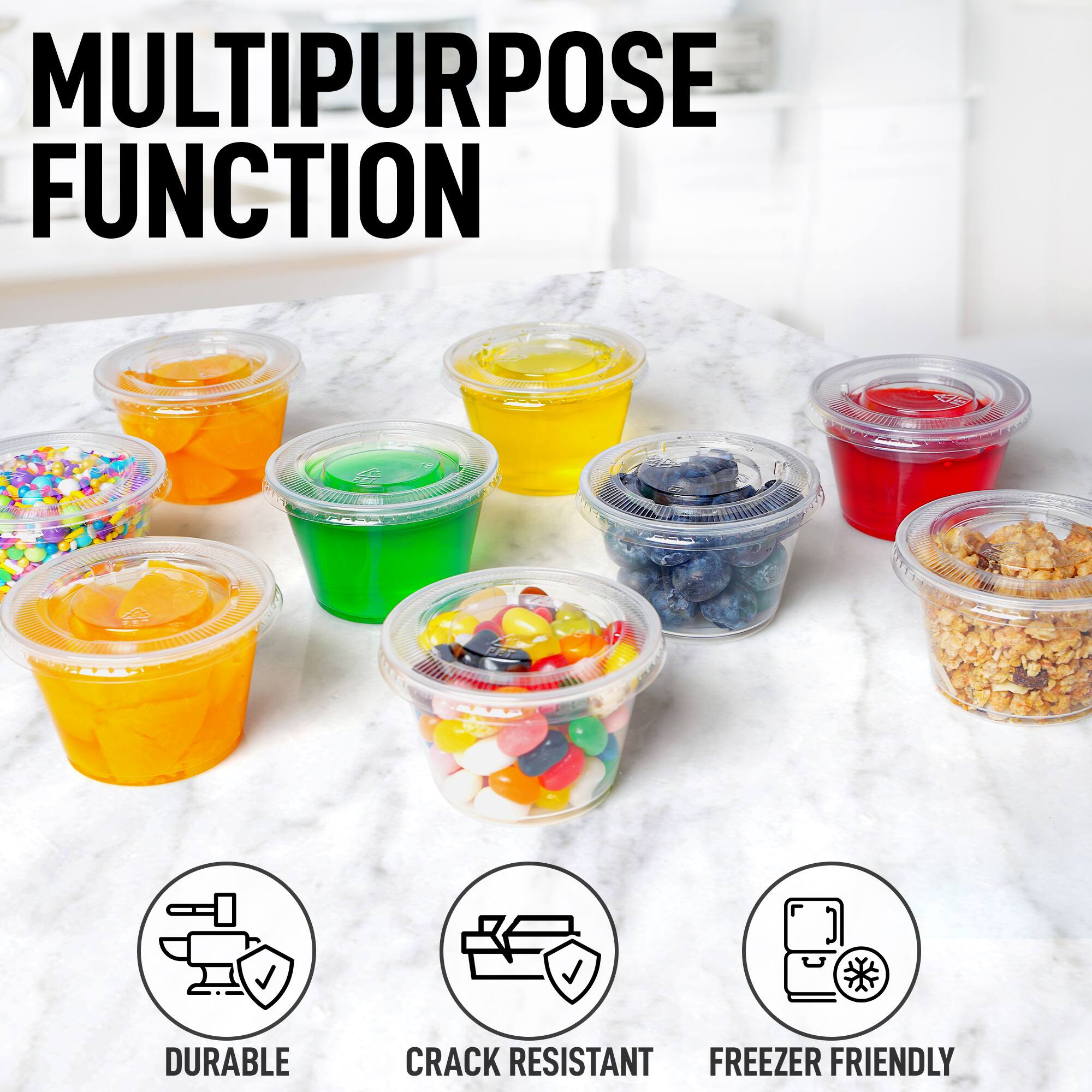 MULTIPURPOSE FUNCTION

DURABLE  
CRACK RESISTANT  
FREEZER FRIENDLY