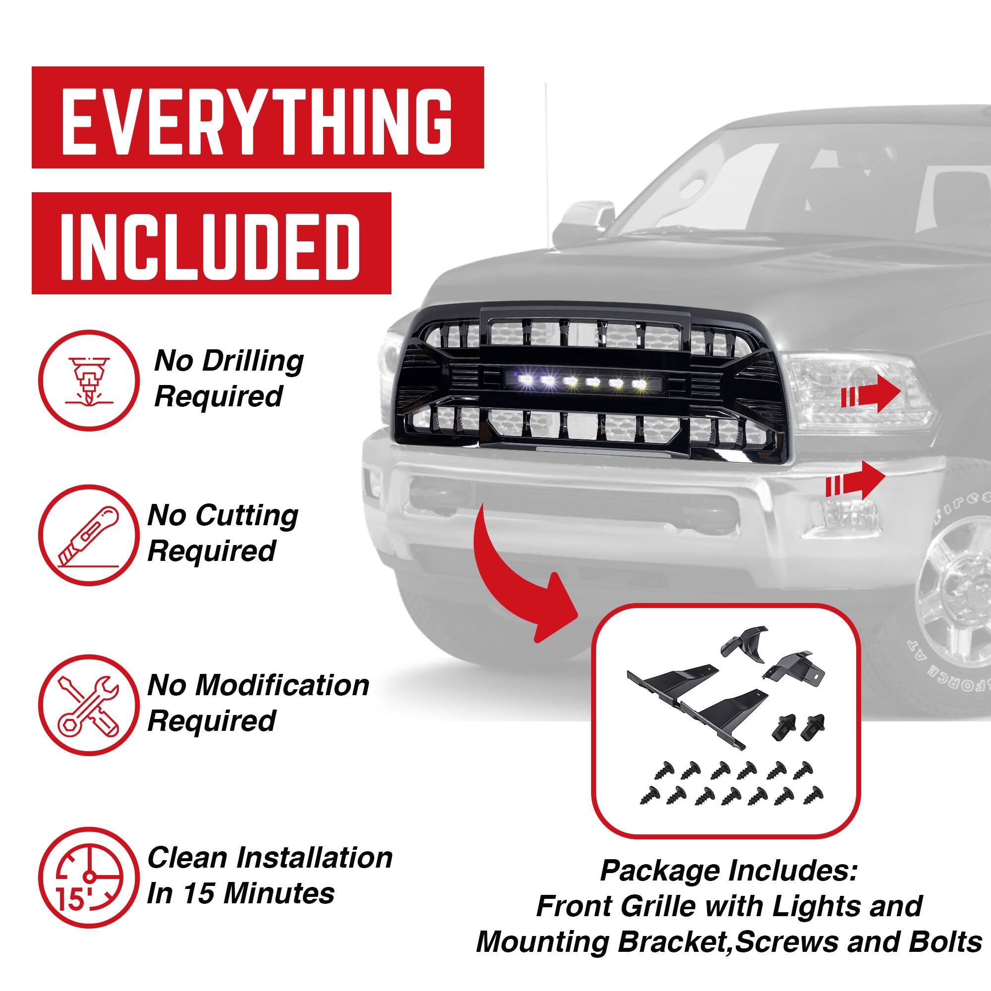 **EVERYTHING INCLUDED**

- No Drilling Required
- No Cutting Required
- No Modification Required
- Clean Installation In 15 Minutes

**Package Includes:**
Front Grille with Lights and Mounting Bracket, Screws and Bolts