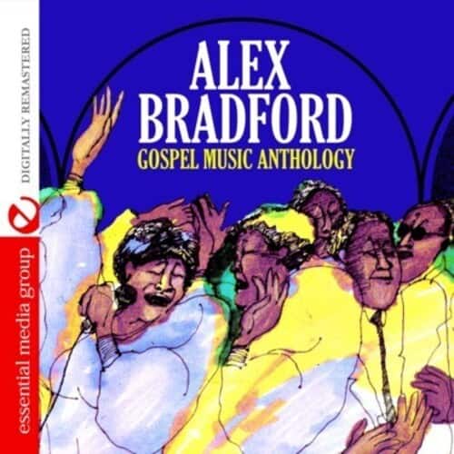 Alex Bradford - Gospel Music Anthology   - COMPACT DISCS [CD] price history on PriceWatchPro