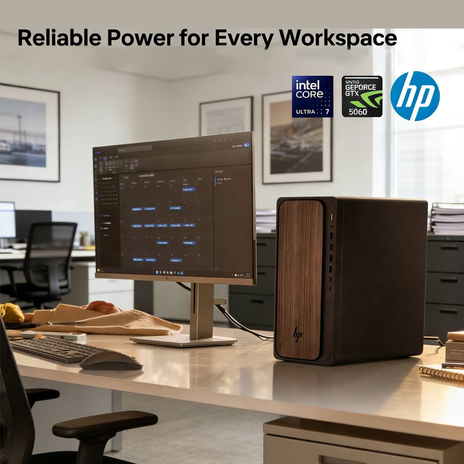 Reliable Power for Every Workspace

Intel Core i7

NVIDIA GeForce GTX 5060

HP