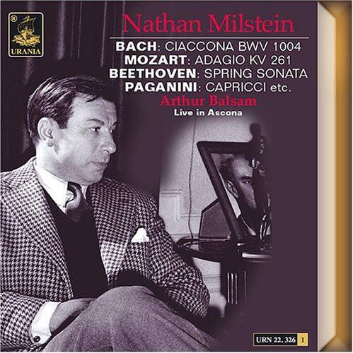 Nathan Milstein  
BACH: CIACCONA BWV 1004  
MOZART: ADAGIO KV 261  
BEETHOVEN: SPRING SONATA  
PAGANINI: CAPRICCI etc.  
Arthur Balsam  
Live in Ascona  

URN 22.326 1