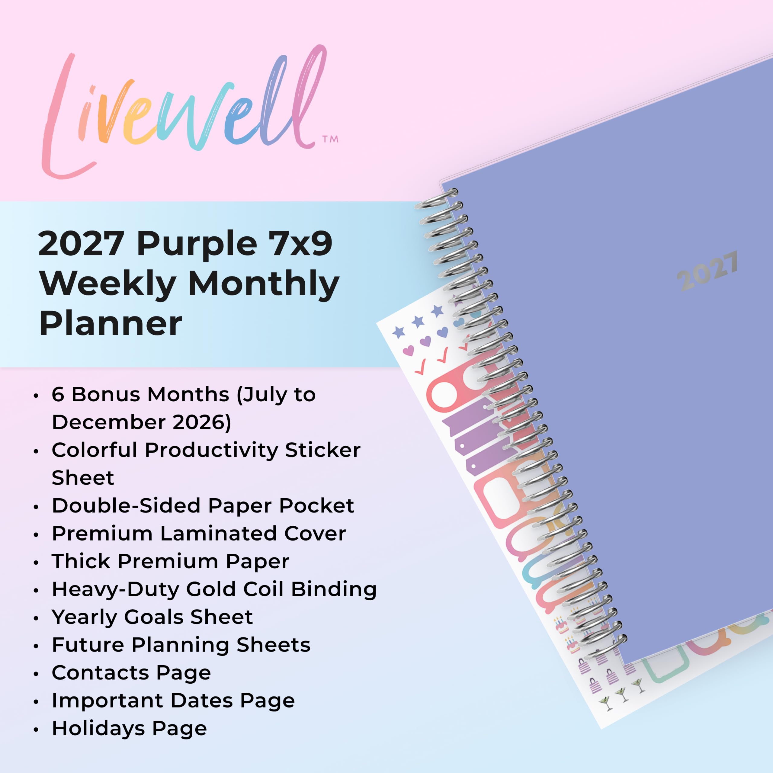 Eventell™ 2027 Purple 7x9 Weekly Monthly Planner

2027

- 6 Bonus Months (July to December 2026)
- Colorful Productivity Sticker Sheet
- Double-Sided Paper Pocket
- Premium Laminated Cover
- Thick Premium Paper
- Heavy-Duty Gold Coil Binding
- Yearly Goals Sheet
- Future Planning Sheets
- Contacts Page
- Important Dates Page
- Holidays Page