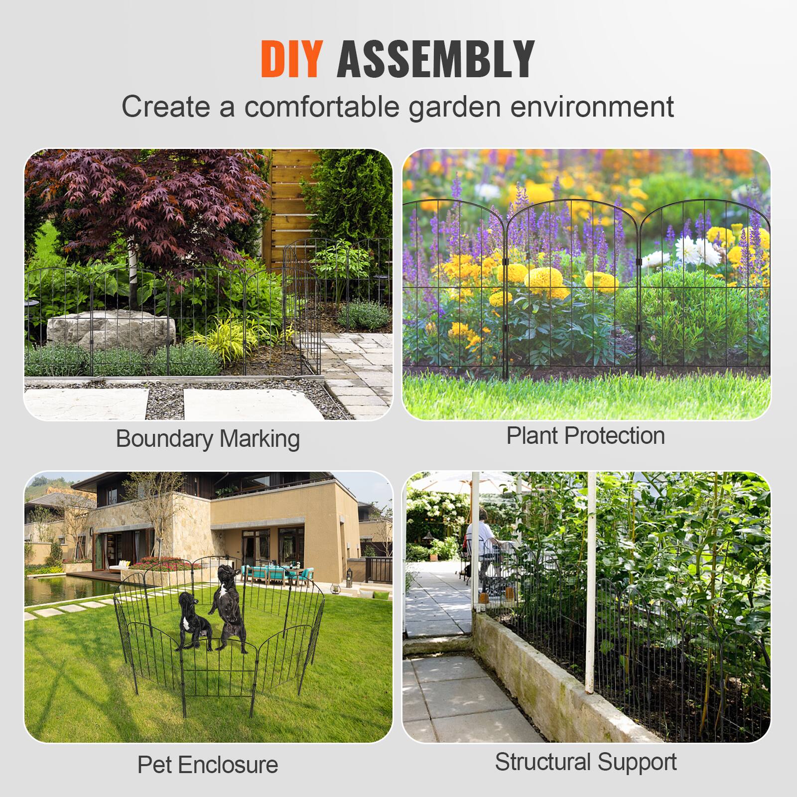 DIY ASSEMBLY  
Create a comfortable garden environment  

- Boundary Marking  
- Plant Protection  
- Pet Enclosure  
- Structural Support