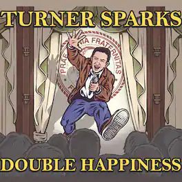 Turner Sparks - Double Happiness - VINYL LP