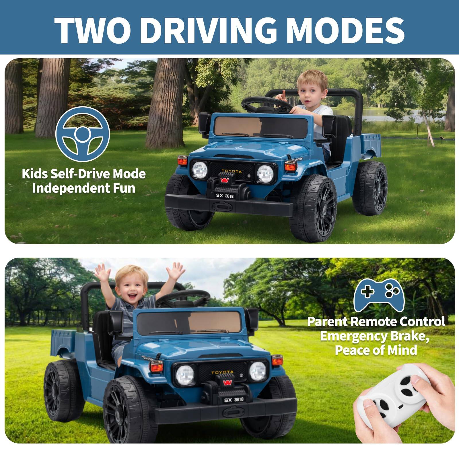TWO DRIVING MODES

Kids Self-Drive Mode  
Independent Fun

Parent Remote Control  
Emergency Brake,  
Peace of Mind
