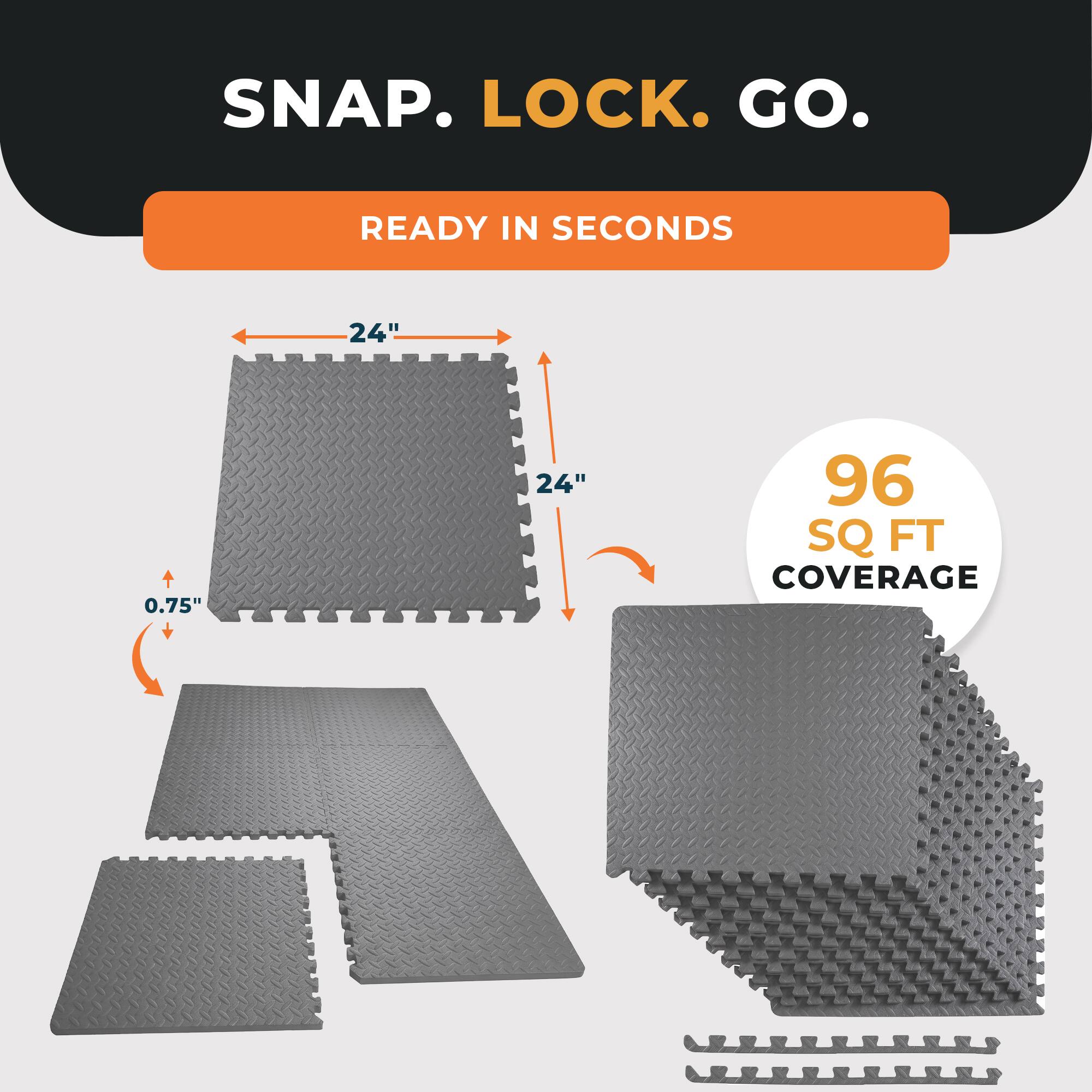 SNAP. LOCK. GO.

READY IN SECONDS

24" x 24" x 0.75"

96 SQ FT COVERAGE