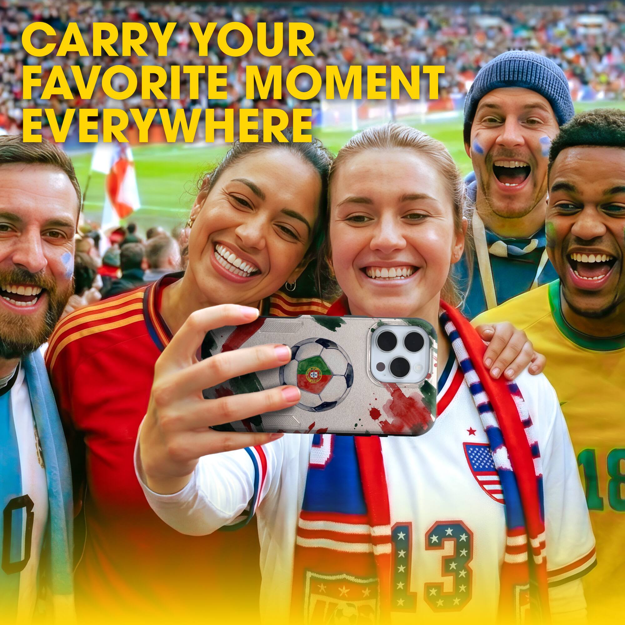 CARRY YOUR FAVORITE MOMENT EVERYWHERE