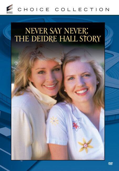 Never Say Never: The Deidre Hall Story - DVD