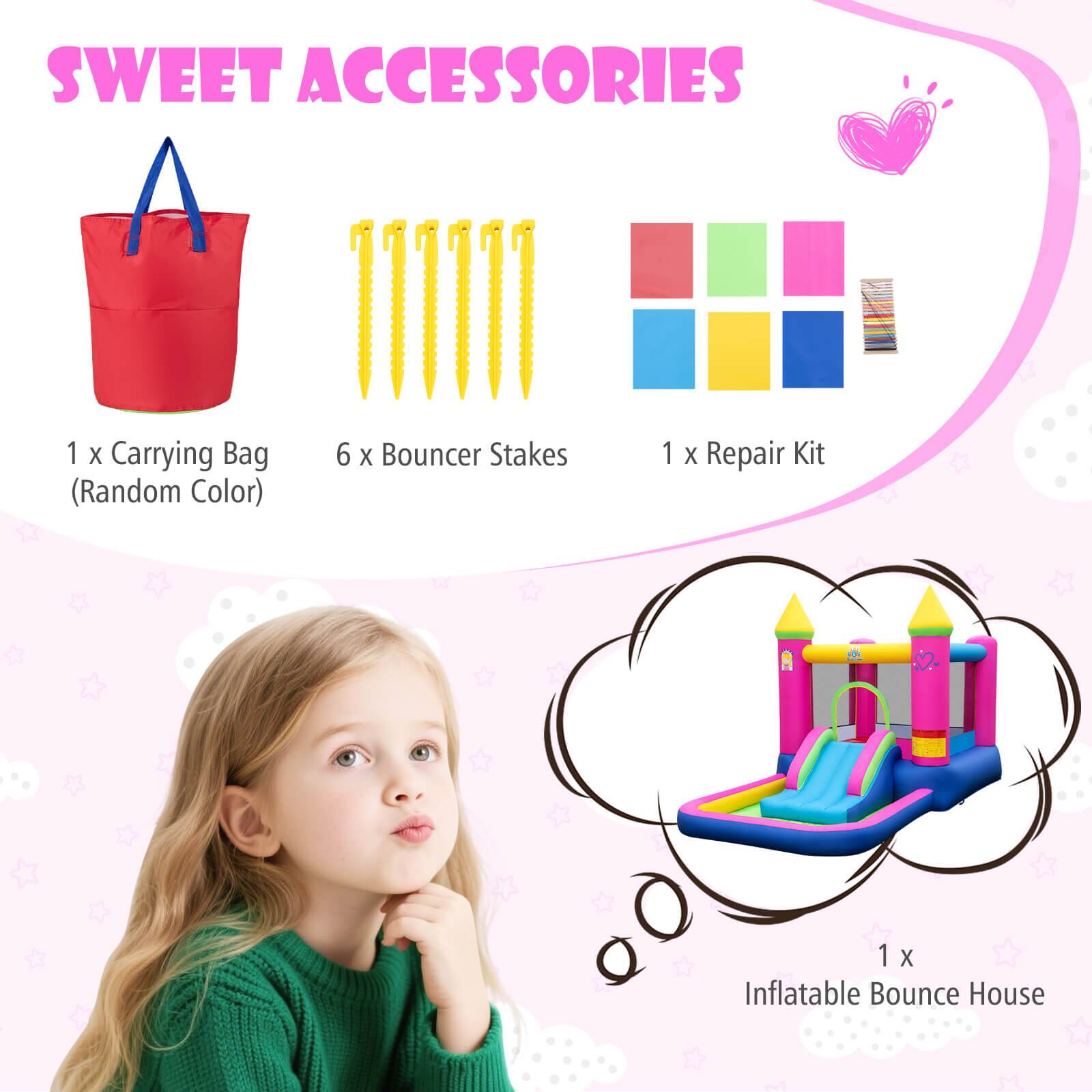 SWEET ACCESSORIES

1 x Carrying Bag (Random Color)

6 x Bouncer Stakes

1 x Repair Kit

1 x Inflatable Bounce House