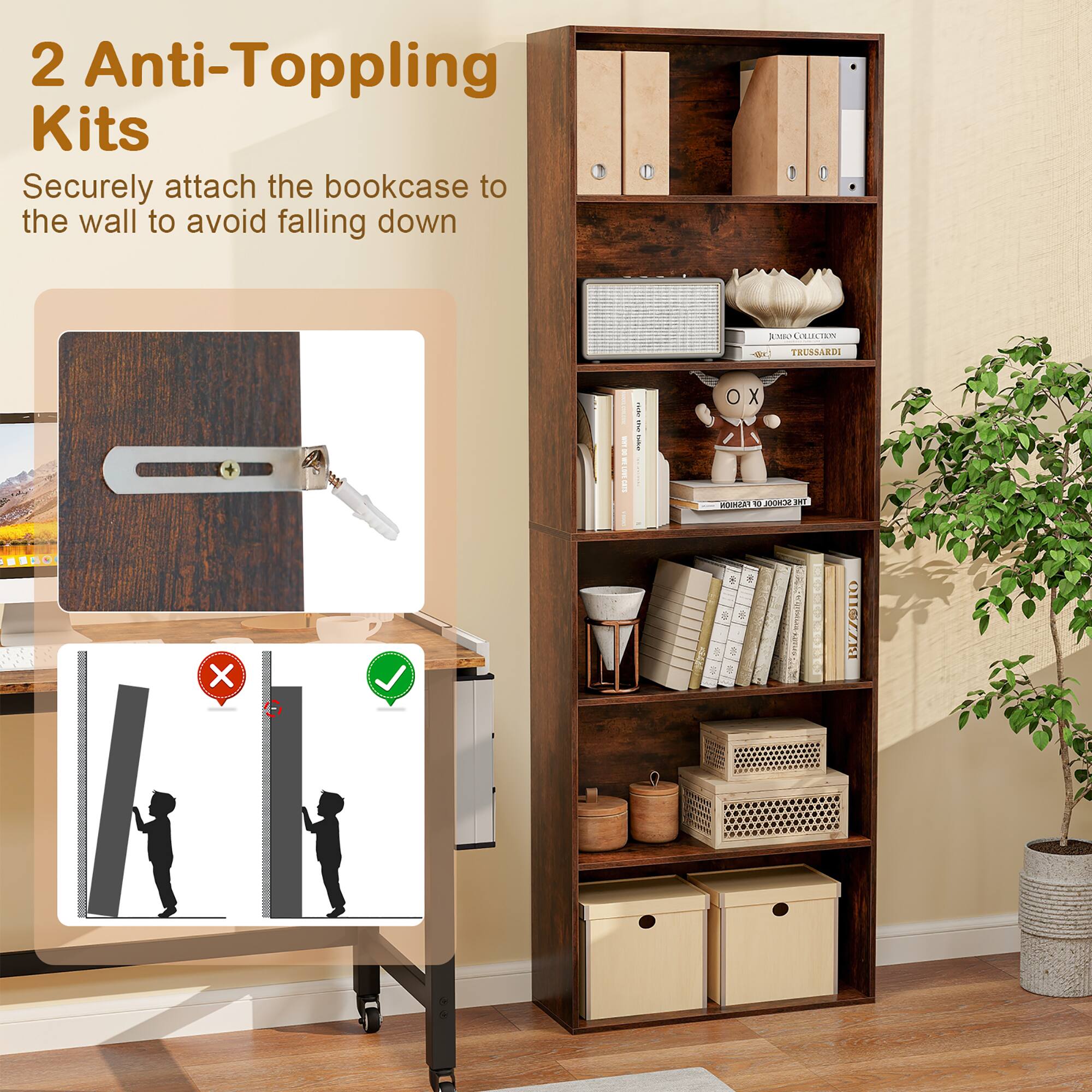 2 Anti-Topping Kits  
Securely attach the bookcase to the wall to avoid falling down
