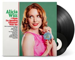 Alicia Witt - I Think I'm Spending Christmas With You - VINYL LP
