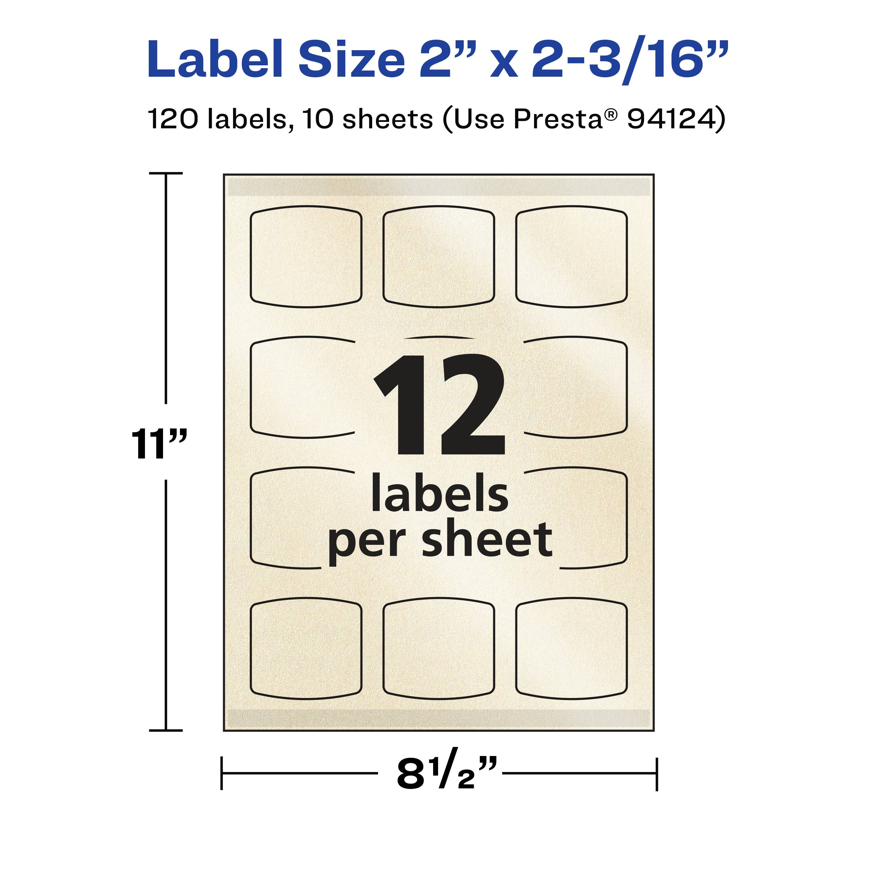 Label Size 2" x 2-3/16"  
120 labels, 10 sheets (Use Presta® 94124)  
11" x 8½"  
12 labels per sheet