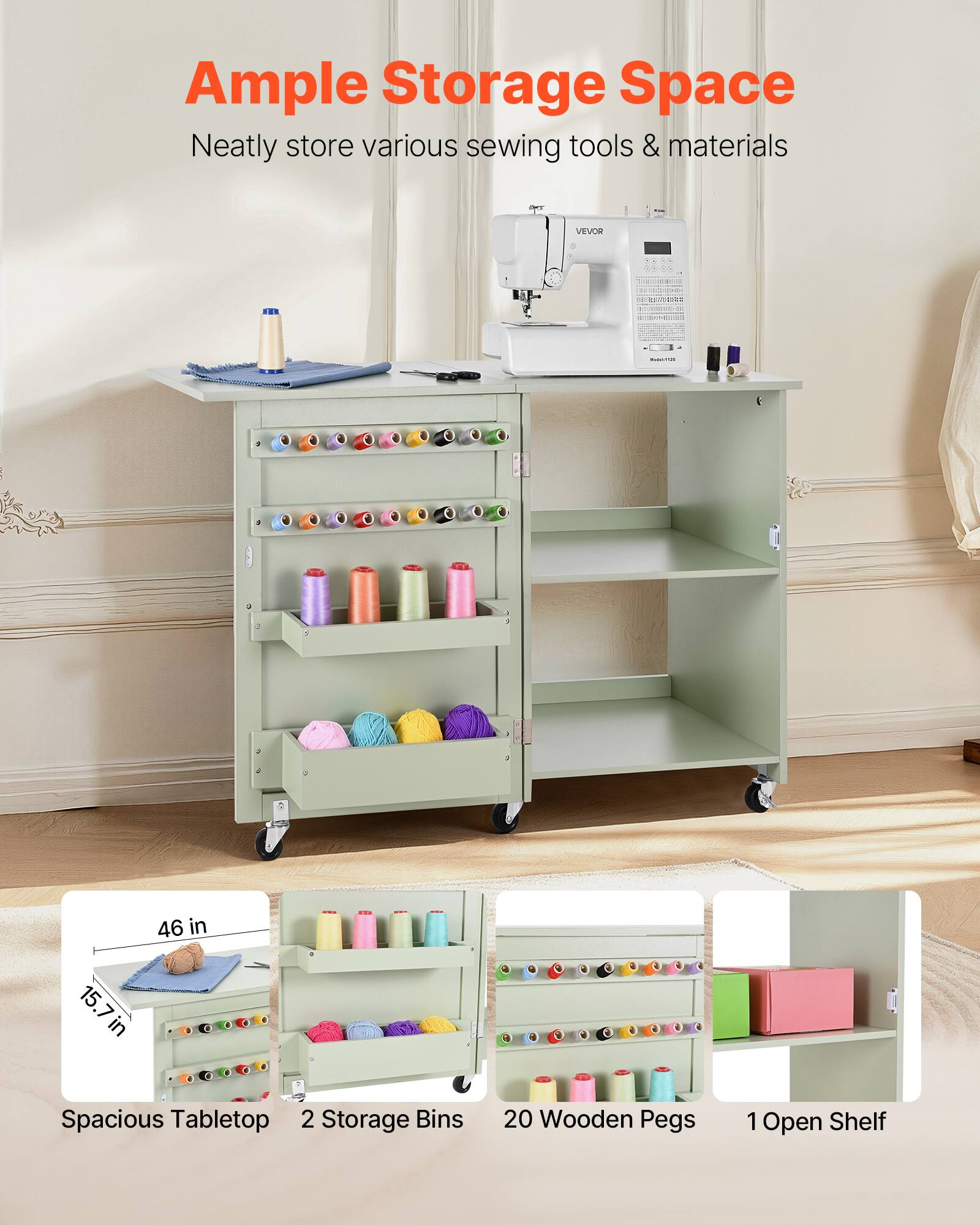 Ample Storage Space  
Neatly store various sewing tools & materials  

VEVOR  

46 in x 15.7 in  

- Spacious Tabletop  
- 2 Storage Bins  
- 20 Wooden Pegs  
- 1 Open Shelf