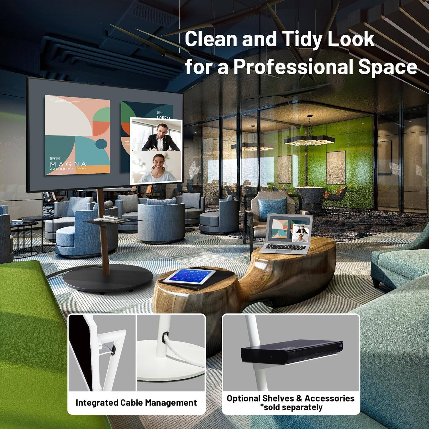 Clean and Tidy Look for a Professional Space

Integrated Cable Management

Optional Shelves & Accessories *sold separately