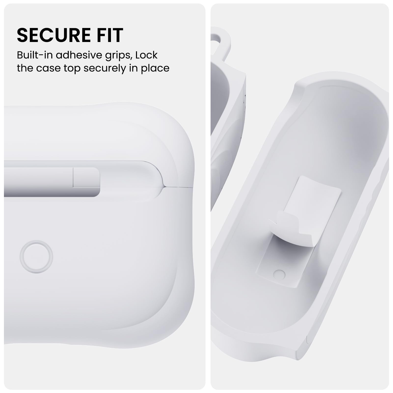 SECURE FIT  
Built-in adhesive grips, Lock the case top securely in place