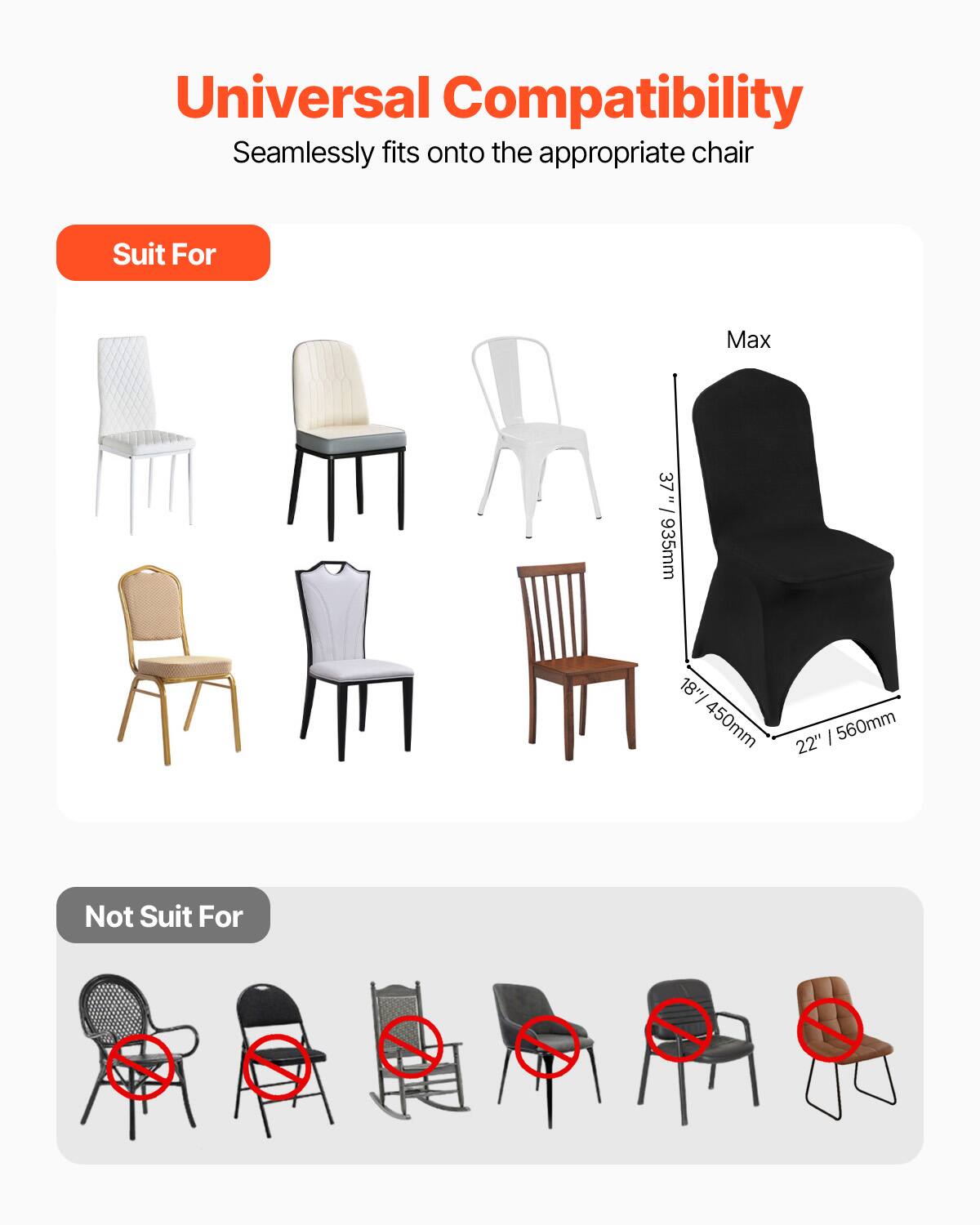 Universal Compatibility, Seamlessly fits onto the appropriate chair, Suit For, Max 37" 935mm, 18" / 450mm, 22", Not Suit For