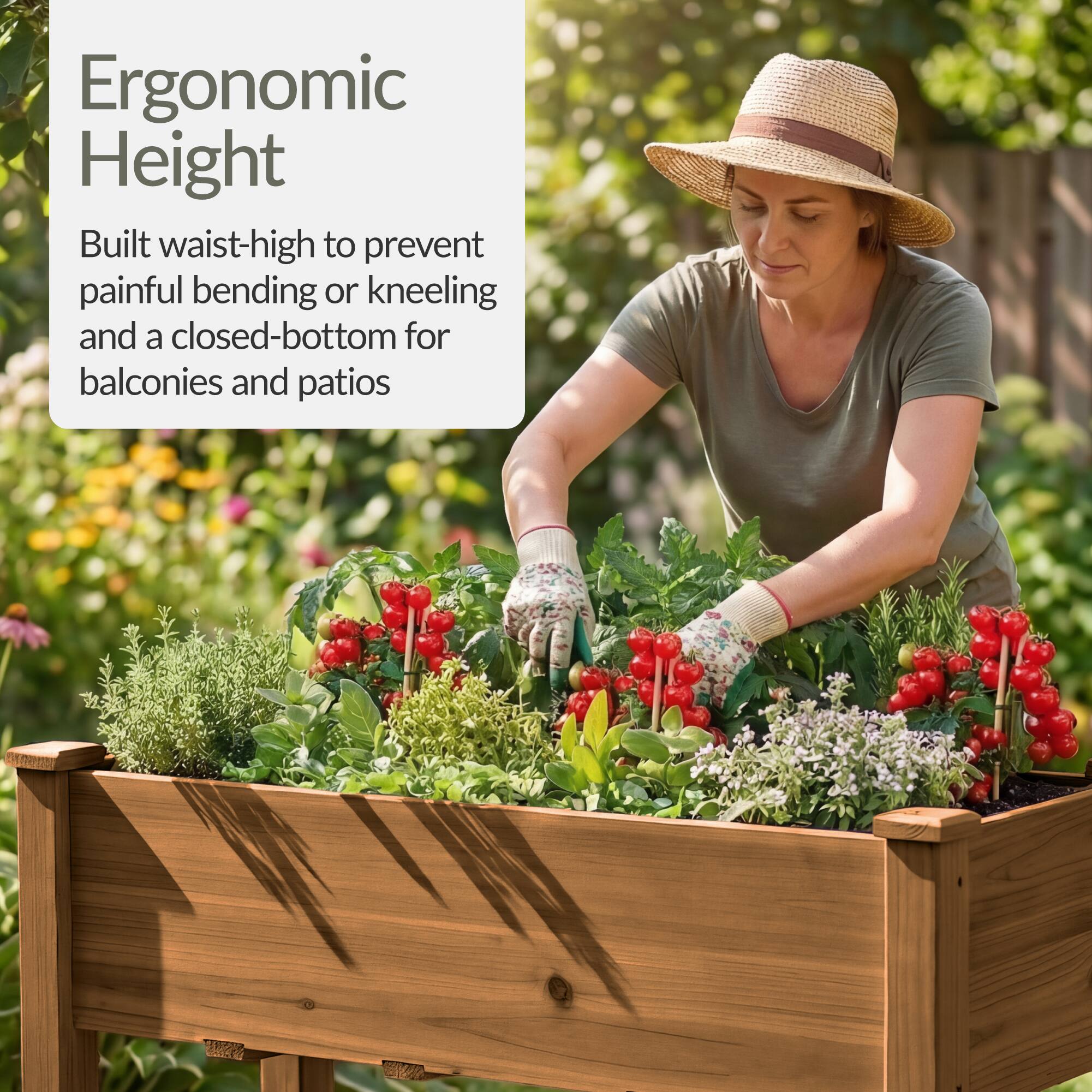 Ergonomic Height

Built waist-high to prevent painful bending or kneeling and a closed-bottom for balconies and patios