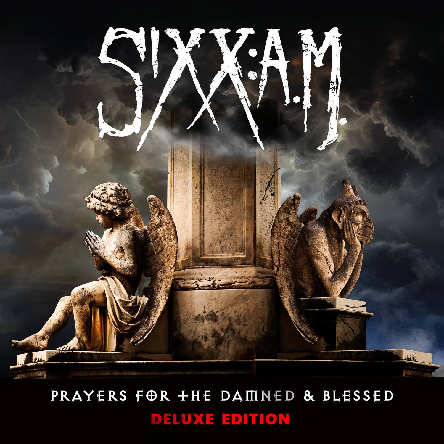 SIXX:A.M.

PRAYERS FOR THE DAMNED & BLESSED

DELUXE EDITION