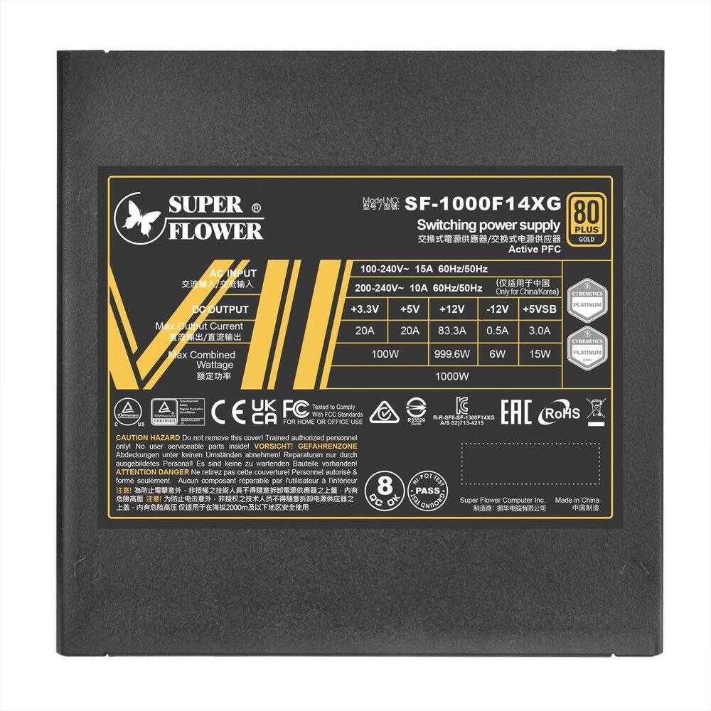 Here is the corrected and grouped text from the image:

---

**Super Flower SF-1000F14XG**

**80 PLUS GOLD Active PFC**

**Switching Power Supply**

**AC INPUT:**
- 100-240V~ 15A 60Hz/50Hz
- 200-240V~ 10A 60Hz/50Hz (for China/Korea)

**DC OUTPUT:**
- +3.3V: 20A, 66.6W
- +5V: 20A, 100W
- +12V: 83.3A, 999.6W
- -12V: 0.5A, 6W
- +5VSB: 3.0A, 15W

**Max Combined Wattage: 1000W**

**Certifications:**
- TRENSTI PLATINUM
- FCC
- IC
- CA
- EAC
- RoHS

**Compliance:**
- Tested to comply with Home Office Standards

**Caution:**
- HAZARD: Do not remove this cover. Trained authorized personnel only. No user serviceable parts inside.
- VORSICHT! GEFAHRENZONE: Abdeckungen unter keinen Umständen abnehmen. Reparaturen nur durch ausgebildetes Personal.
- ATTENTION DANGER: Ne retirez pas cette couverture. Personnel autorisé & formé seulement. Aucun composant réparable par l'utilisateur à l'intérieur.

**Model Number:** RK-4PS-SP-1300P14XG

**QC:** OK

**Manufacturer:** Super Flower Computer Inc. Made in China

---

This text is organized into sections for clarity.