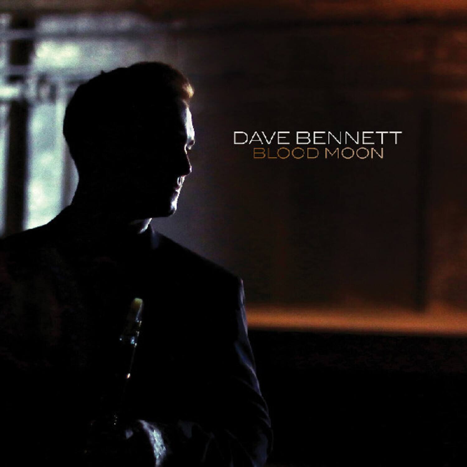DAVE BENNETT  
BLOOD MOON