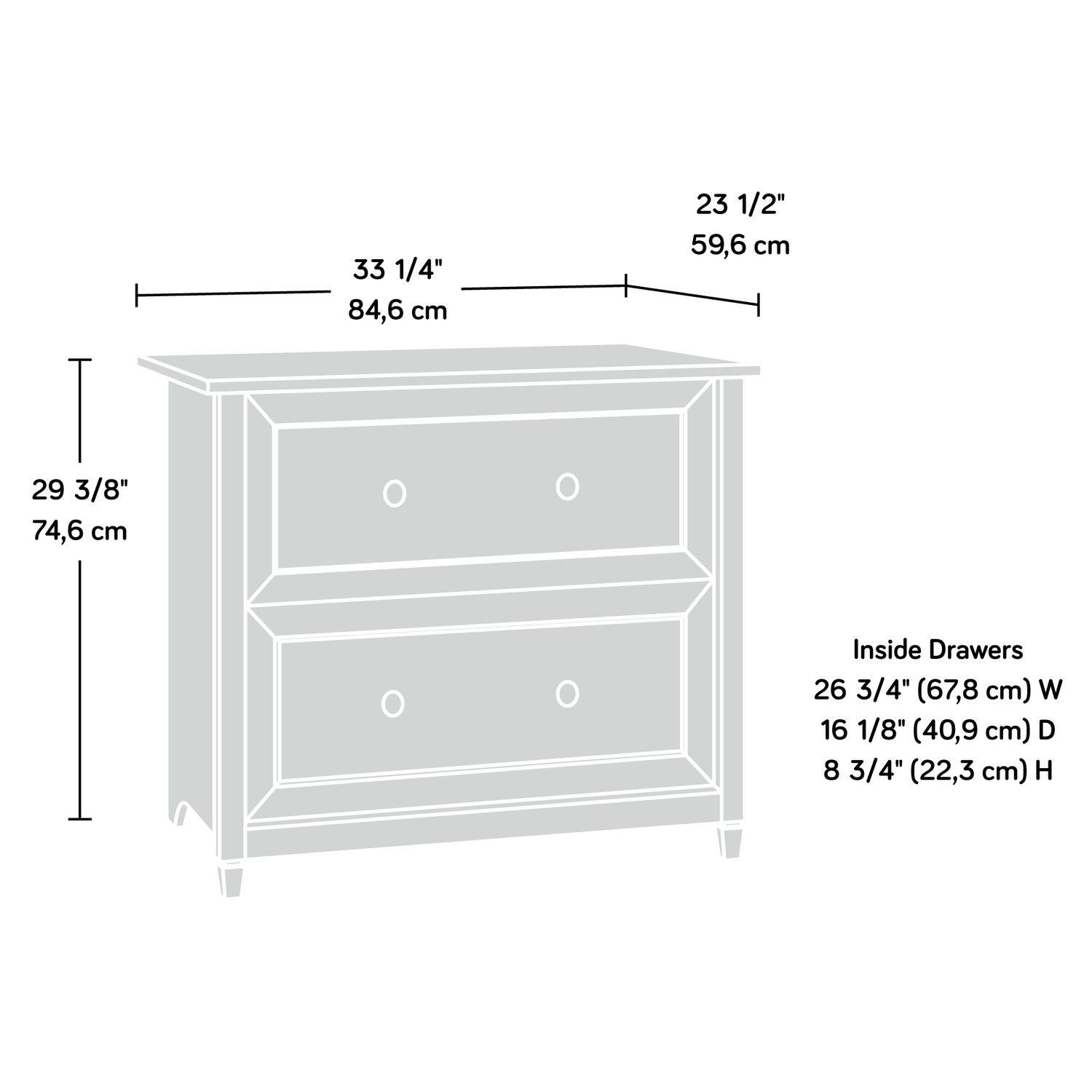 33 1/4" (84,6 cm)  
23 1/2" (59,6 cm)  
29 3/8" (74,6 cm)  

Inside Drawers  
26 3/4" (67,8 cm) W  
16 1/8" (40,9 cm) D  
8 3/4" (22,3 cm) H