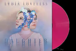 Lydia Loveless - Daughter - VINYL LP
