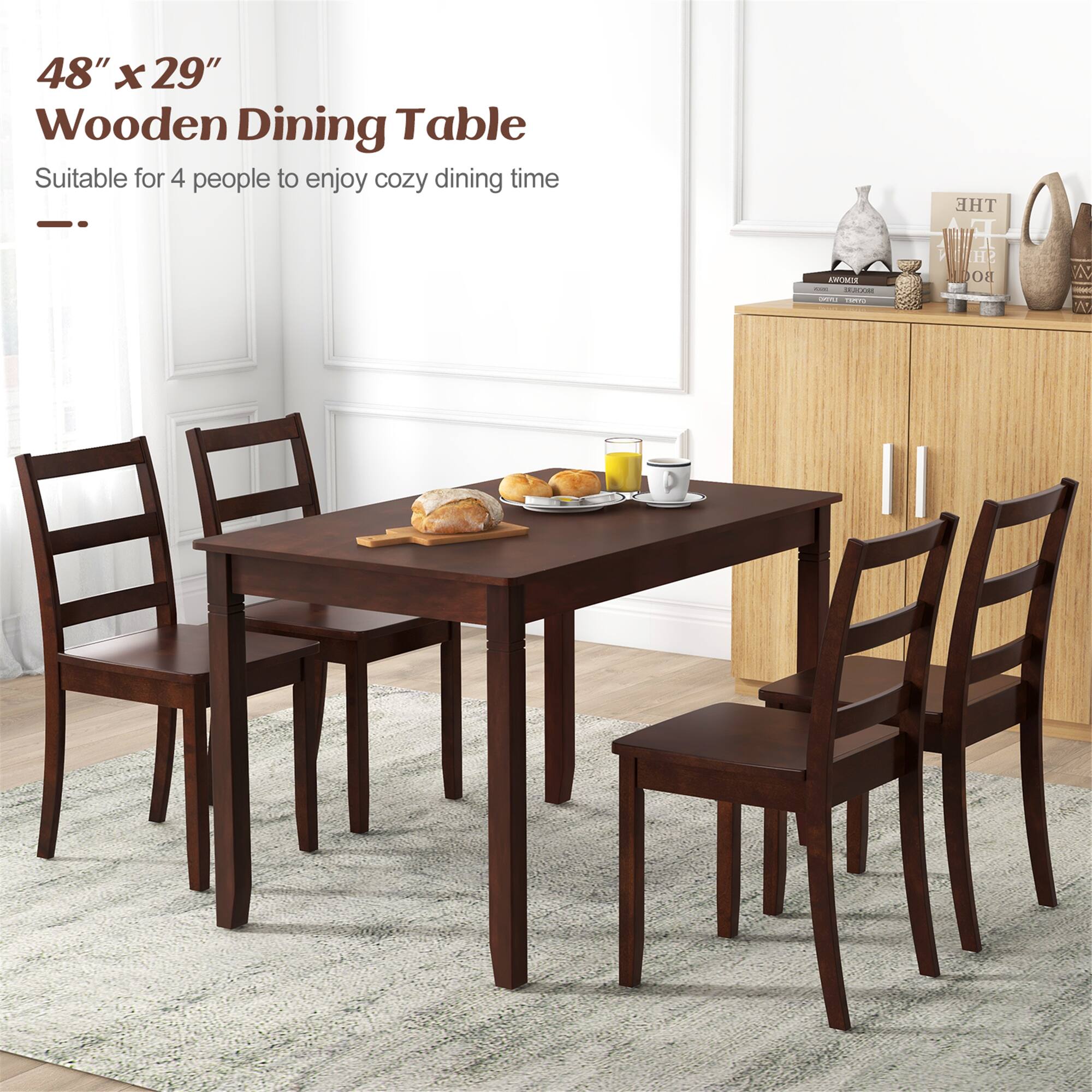 48" x 29" Wooden Dining Table  
Suitable for 4 people to enjoy cozy dining time