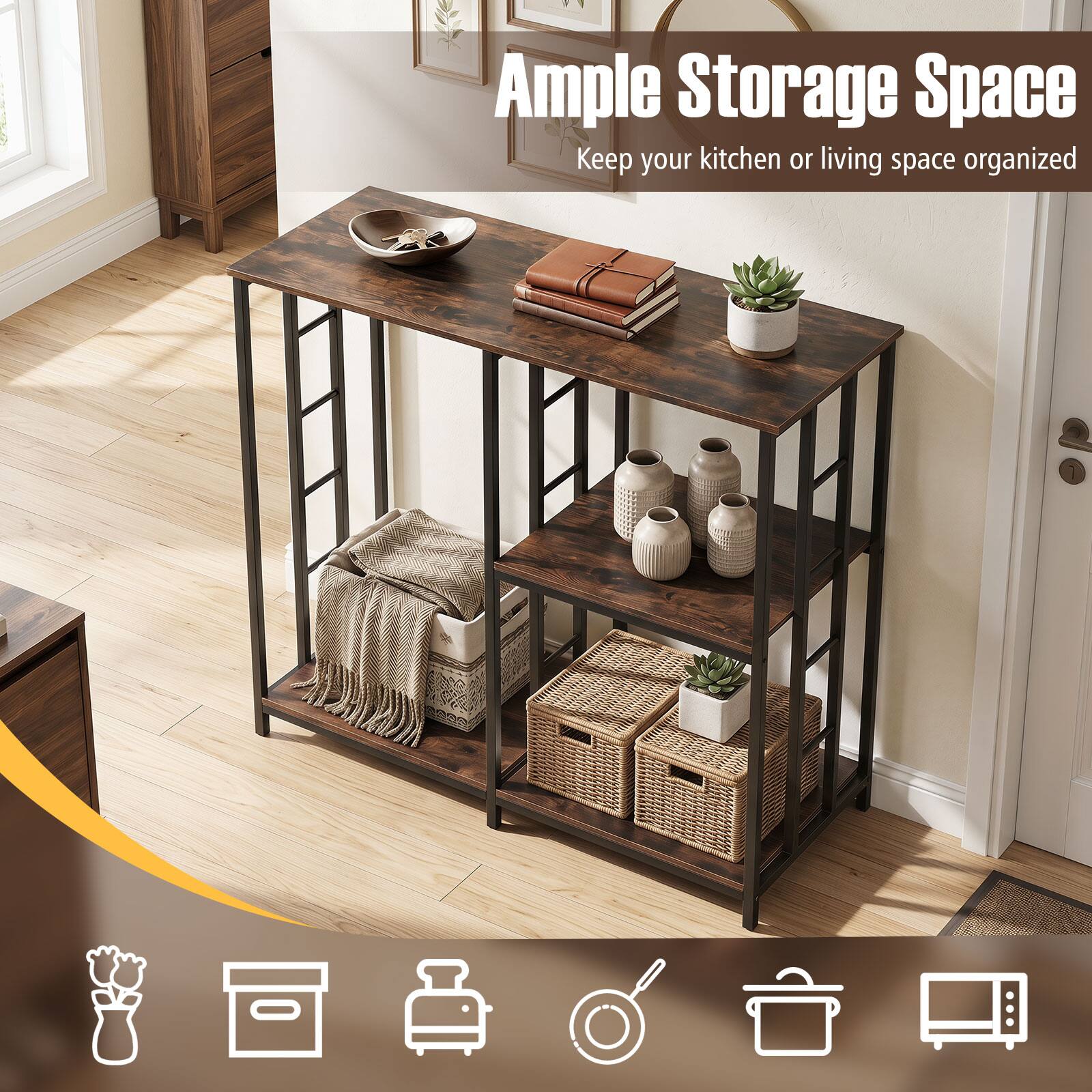 Ample Storage Space  
Keep your kitchen or living space organized