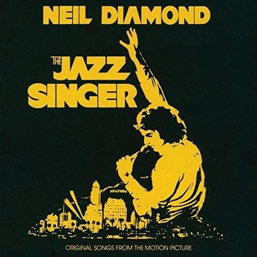 NEIL DIAMOND  
THE JAZZ SINGER  
ORIGINAL SONGS FROM THE MOTION PICTURE