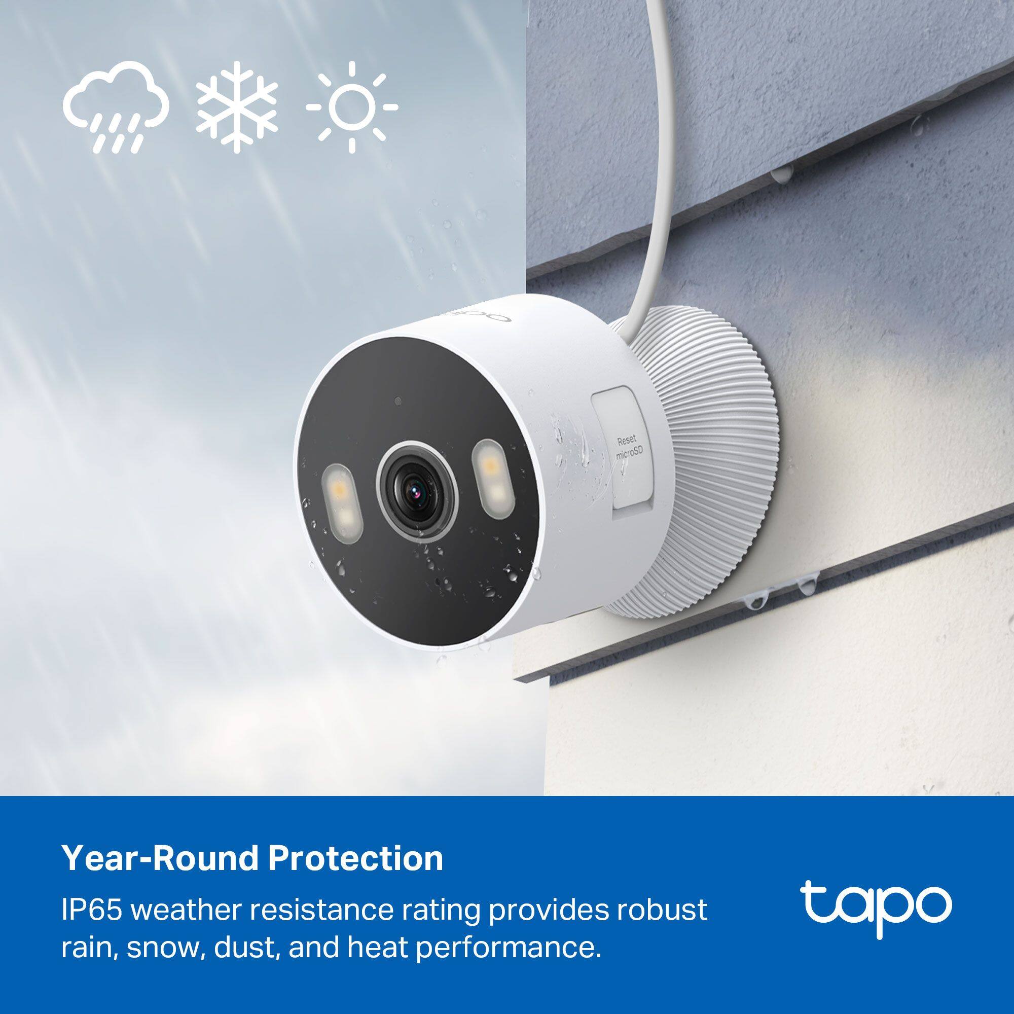 Year-Round Protection

IP65 weather resistance rating provides robust rain, snow, dust, and heat performance.