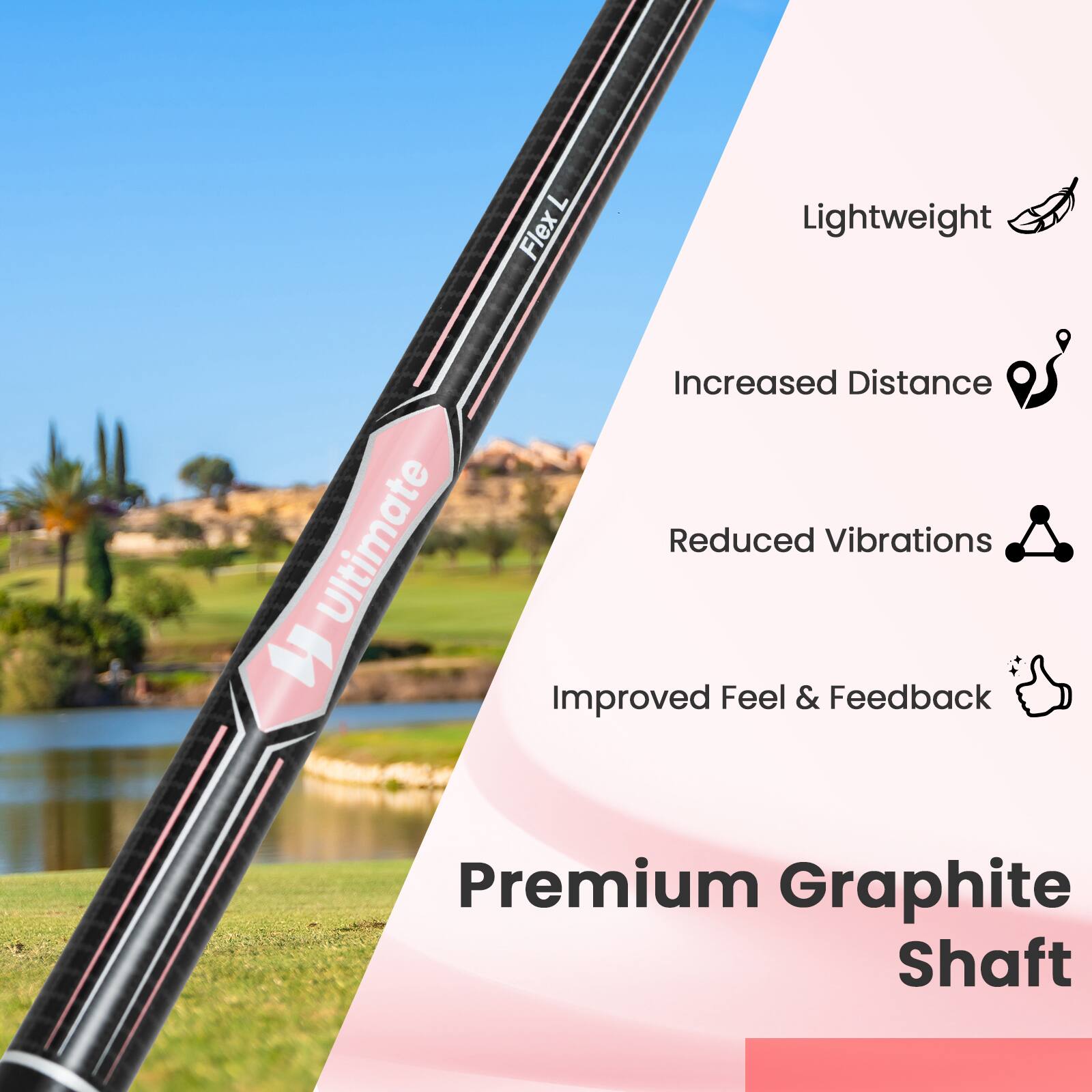 FlexL Lightweight Ultimate = Increased Distance, Reduced Vibrations, Improved Feel & Feedback, Premium Graphite Shaft