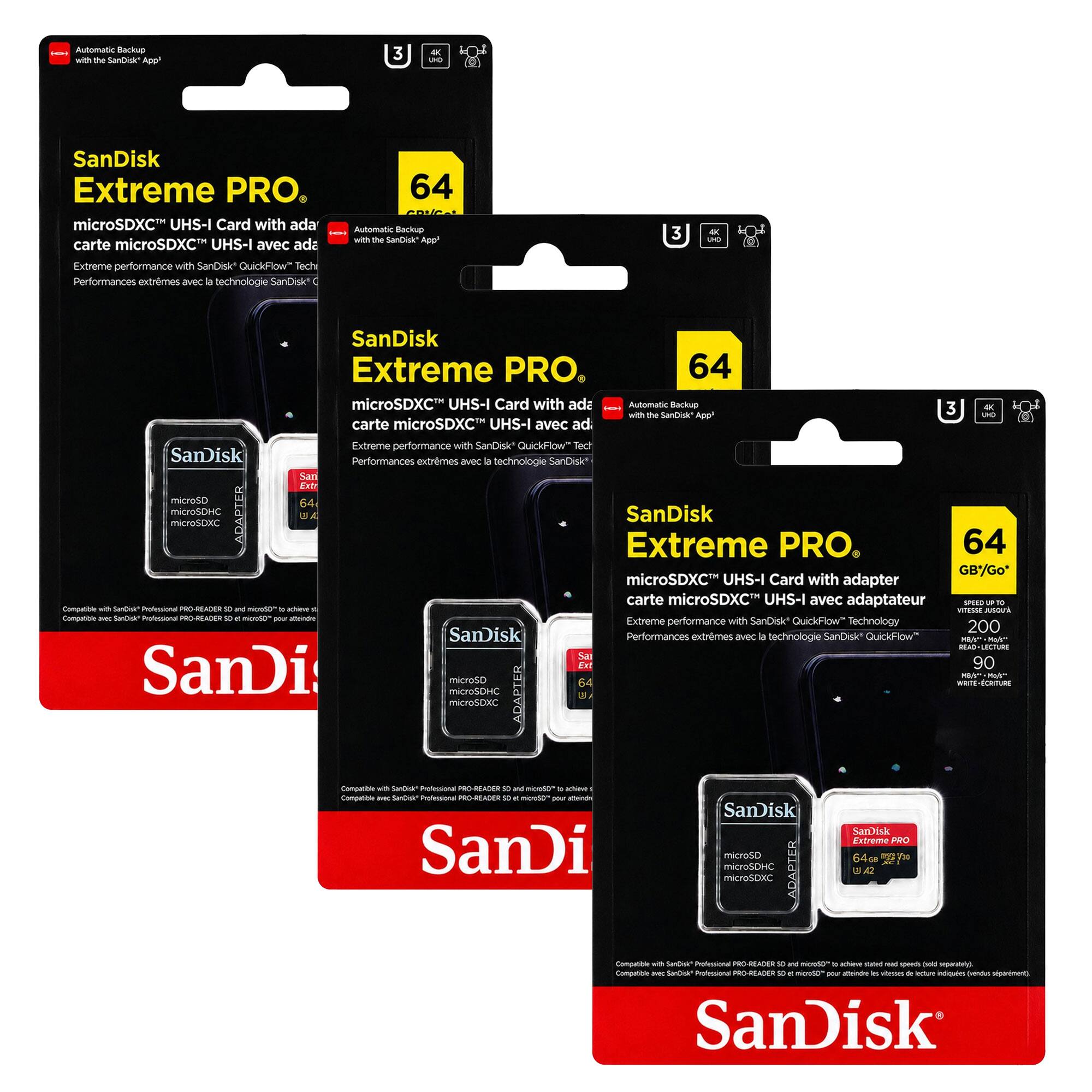 Automatic Backup with the SanDisk App

SanDisk Extreme PRO
64 GB microSDXC UHS-I Card with adapter

Extreme performance with SanDisk QuickFlow Technology

SanDisk Performances extrêmes avec la technologie SanDisk QuickFlow